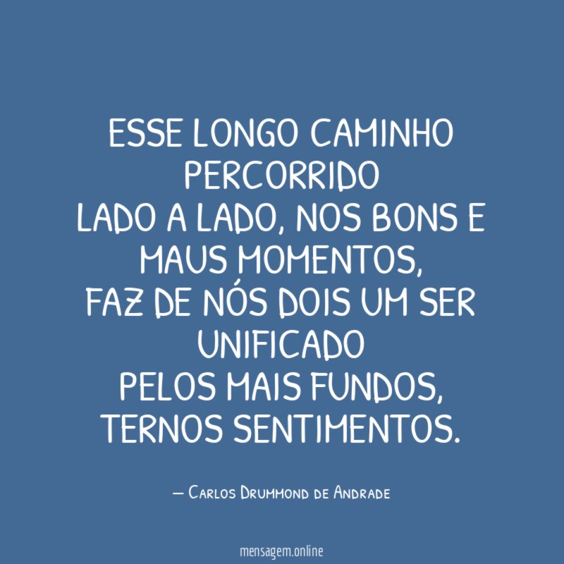 Esse longo caminho percorrido Lado a lado