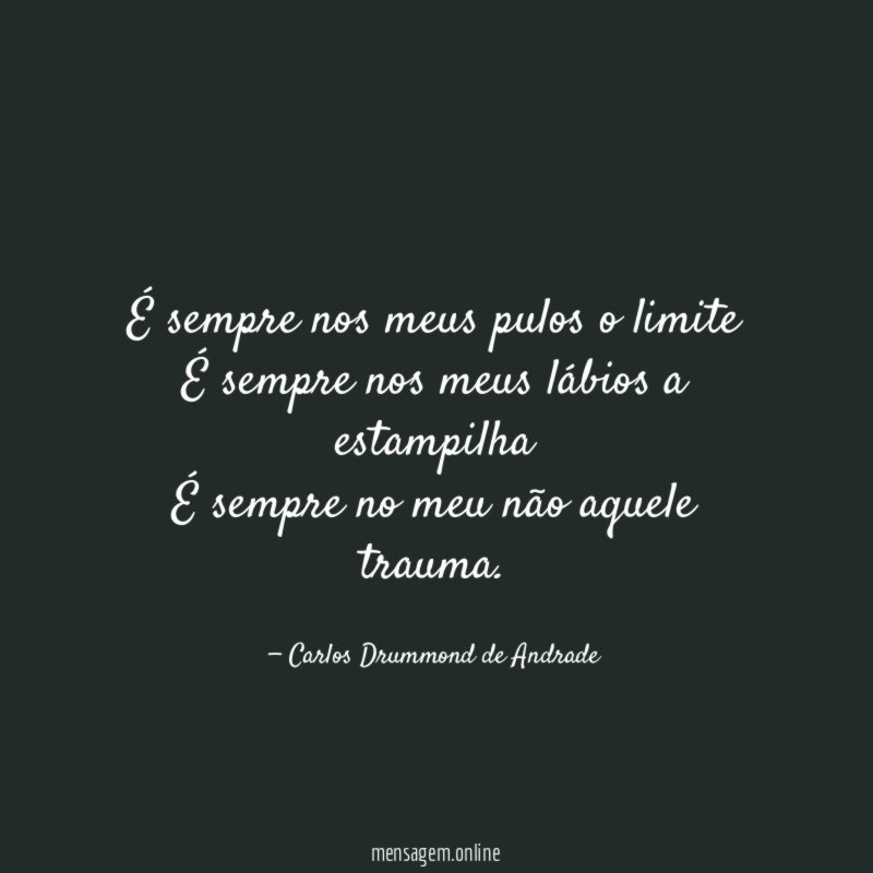 É sempre nos meus pulos o limite É sempre