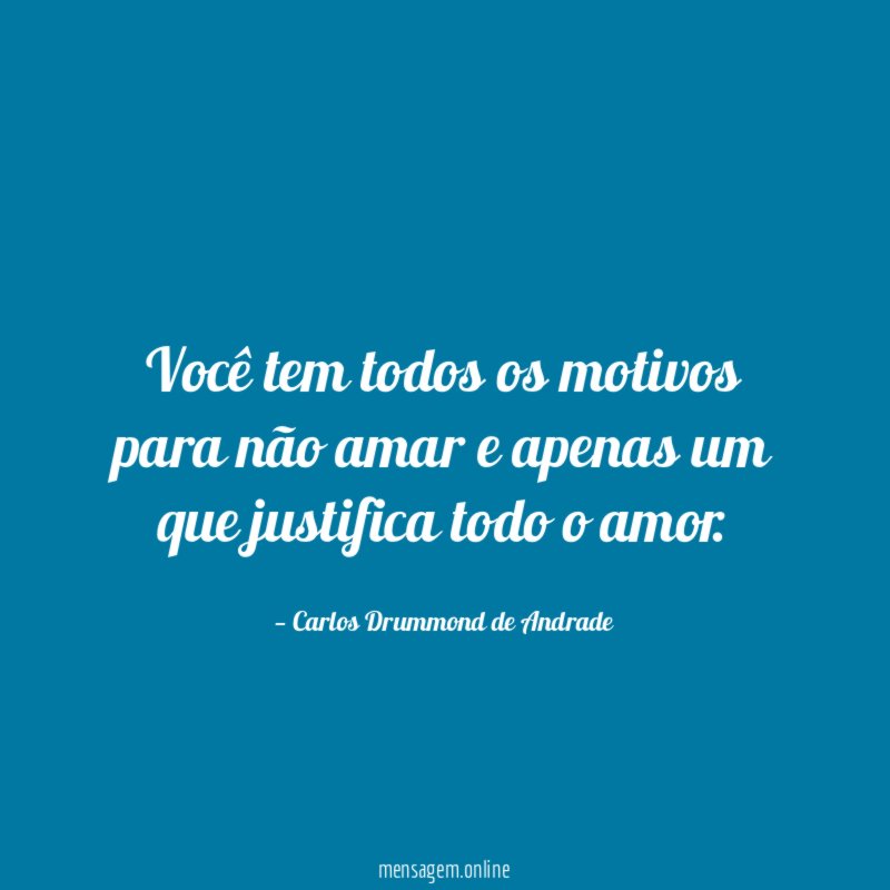 Você tem todos os motivos para não amar