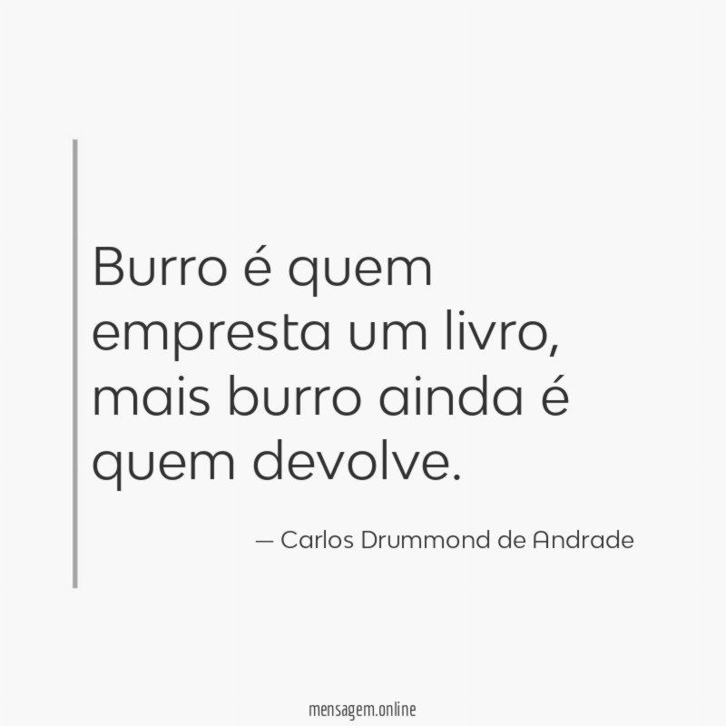 Burro é quem empresta um livro