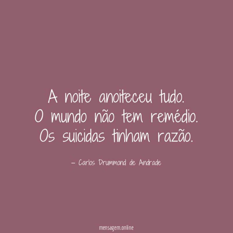 A noite anoiteceu tudo