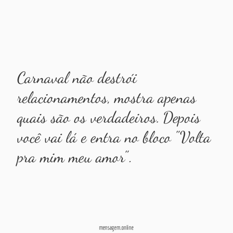 Carnaval não destrói relacionamentos