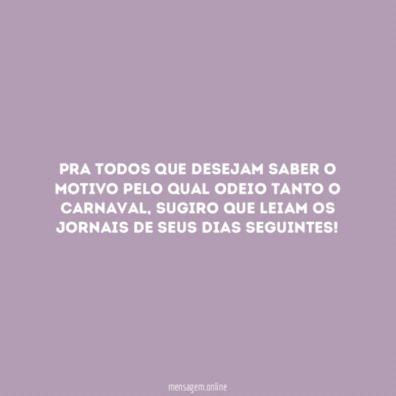 Pra todos que desejam saber o motivo pelo