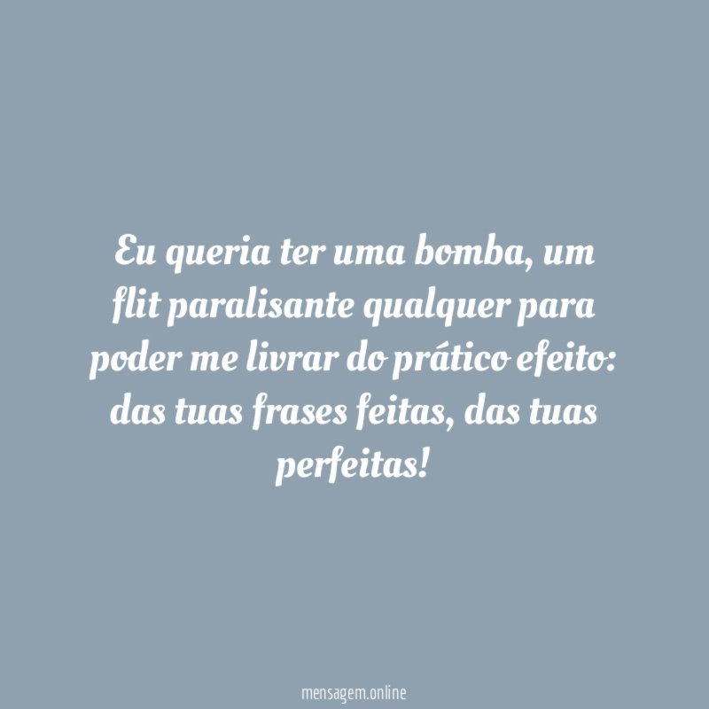 Eu queria ter uma bomba