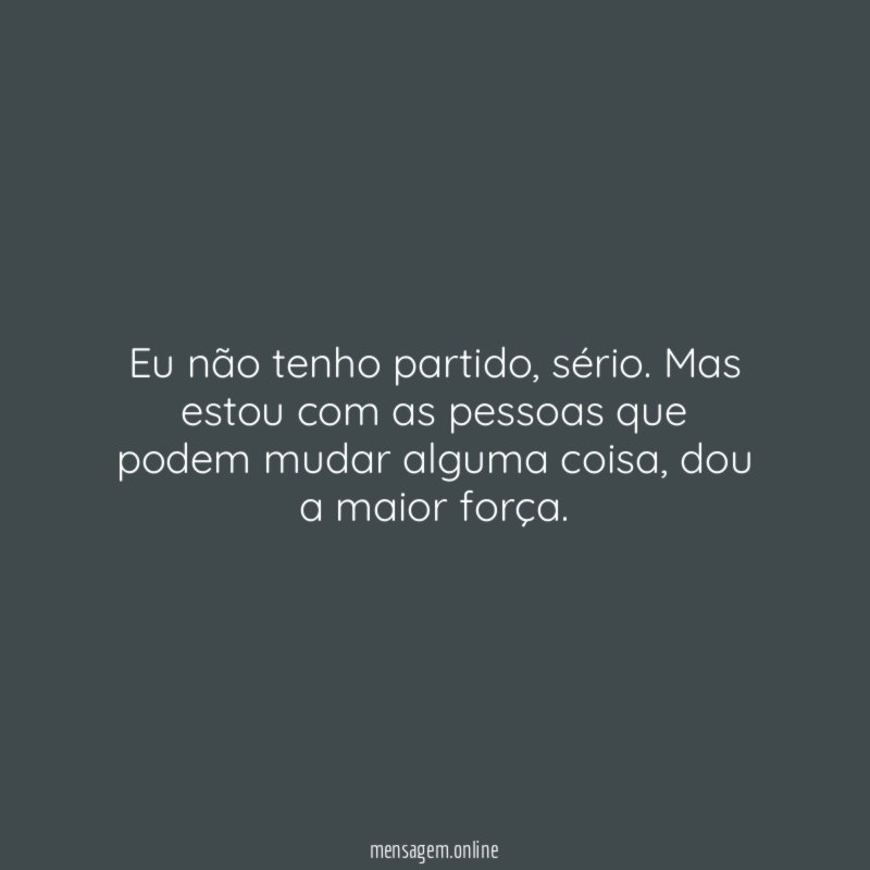 Eu não tenho partido