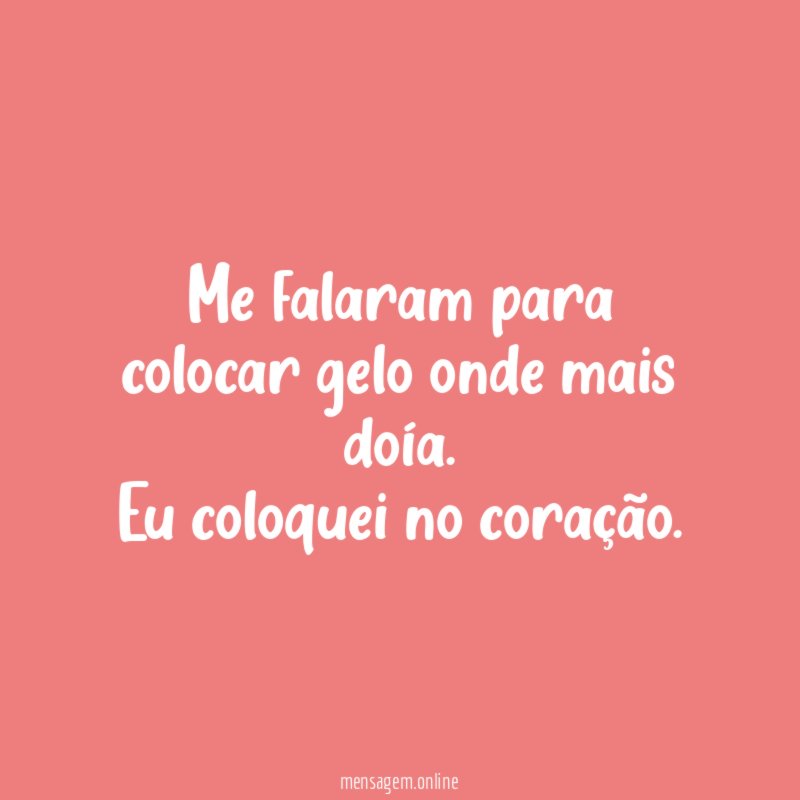 Me falaram para colocar gelo onde mais doía