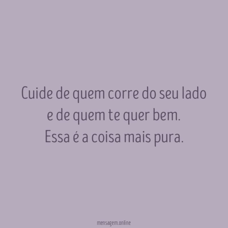 Cuide de quem corre do seu lado