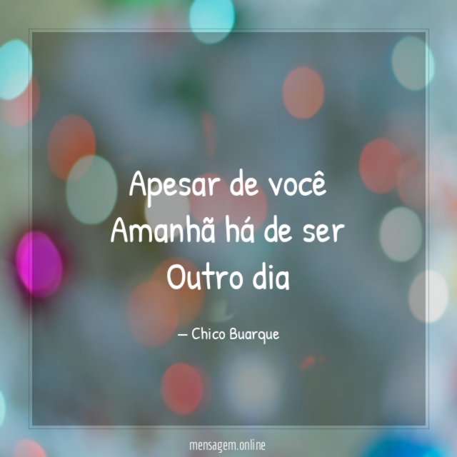 Apesar de você Amanhã há de ser Outro dia