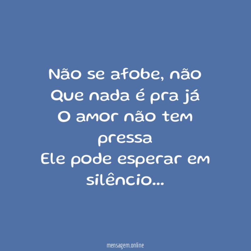 Não se afobe