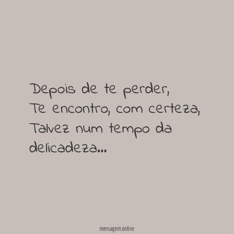 Depois de te perder