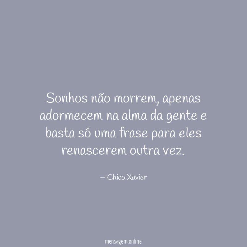 Sonhos não morrem