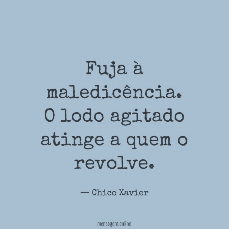 Fuja à maledicência