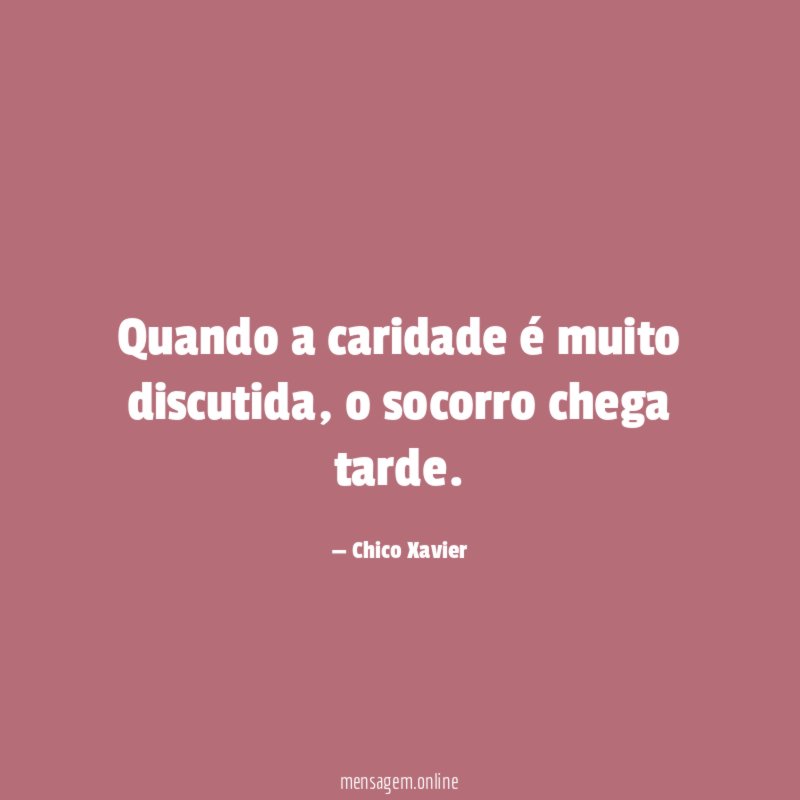 Quando a caridade é muito discutida