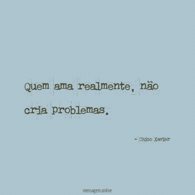 Quem ama realmente