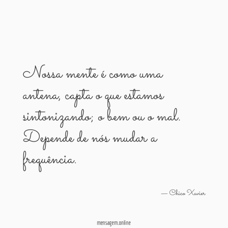 Nossa mente é como uma antena