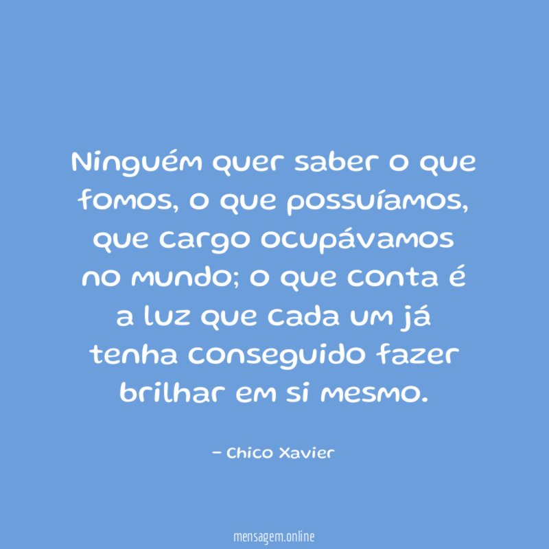 Ninguém quer saber o que fomos