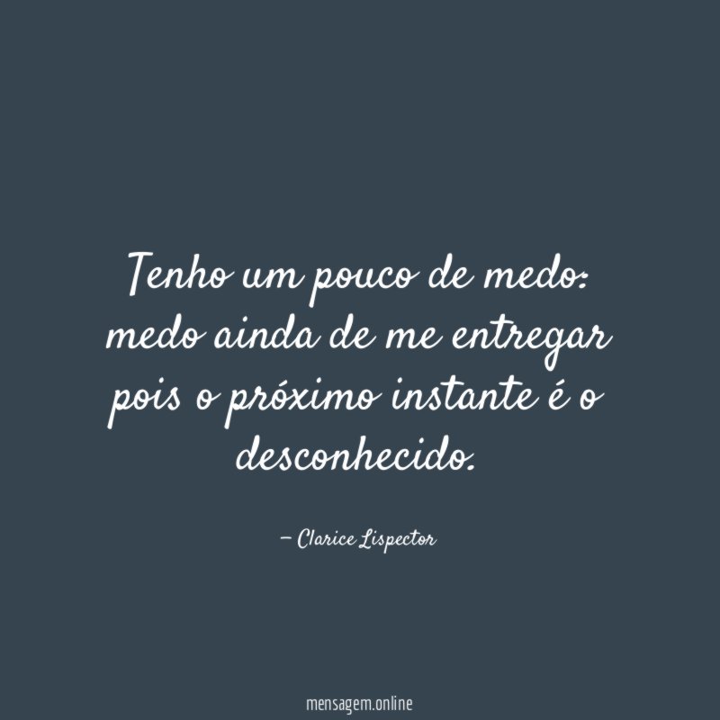 Tenho um pouco de medo