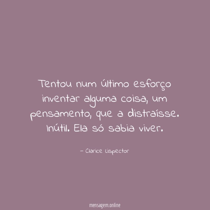 Tentou num último esforço inventar alguma coisa