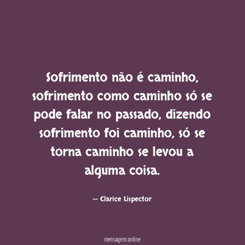Sofrimento não é caminho
