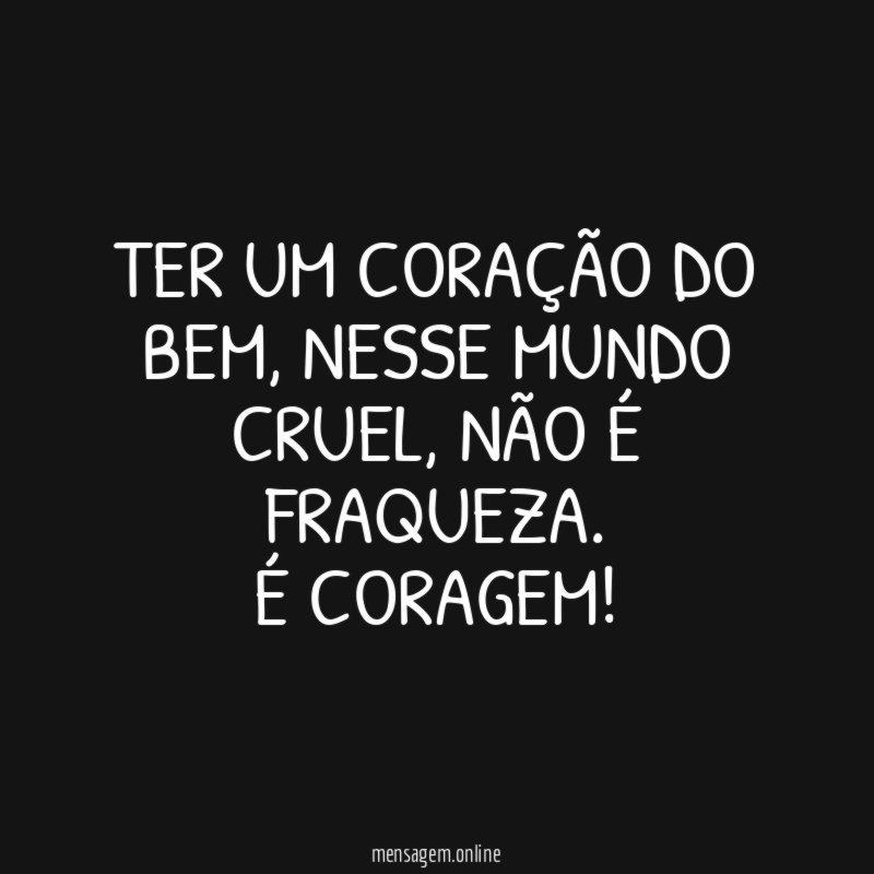 Ter um coração do bem