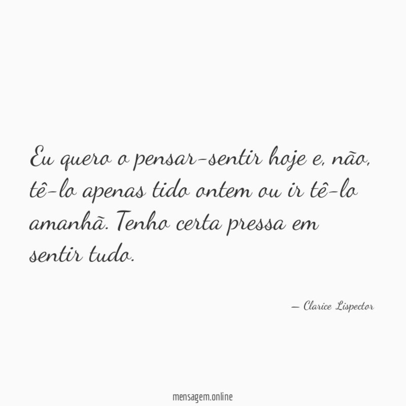 Eu quero o pensar-sentir hoje