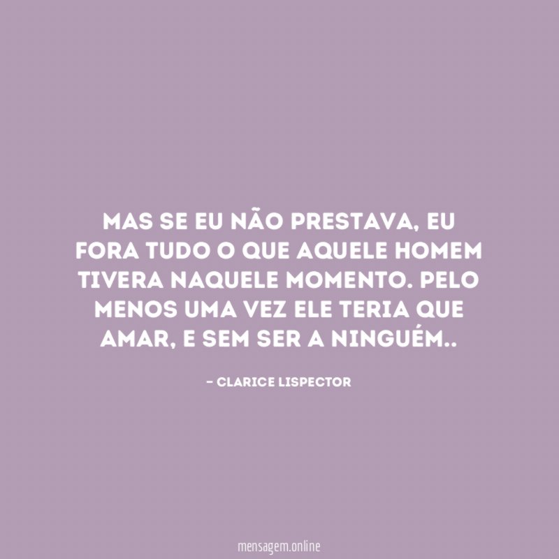 Mas se eu não prestava