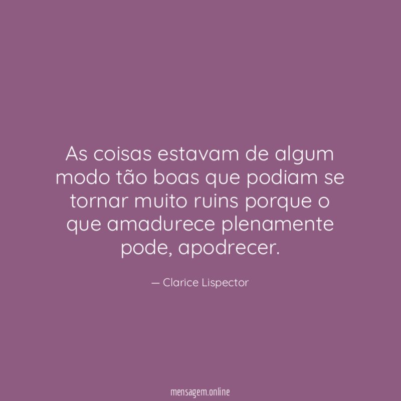 As coisas estavam de algum modo tão boas