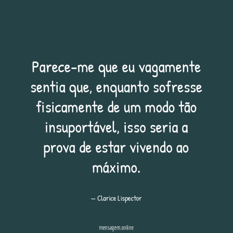 Parece-me que eu vagamente sentia que
