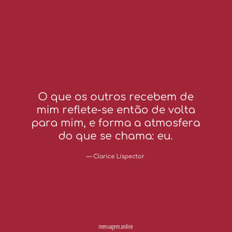 O que os outros recebem de mim reflete-se