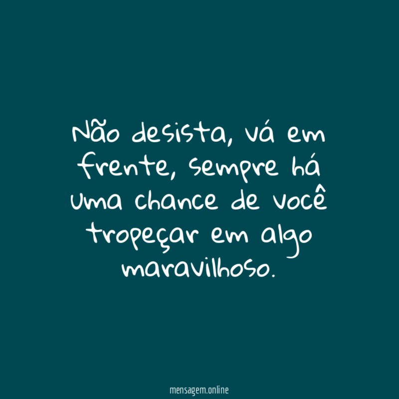 Não desista