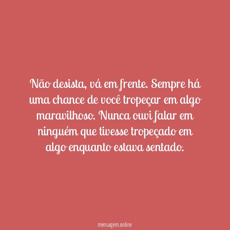 Não desista