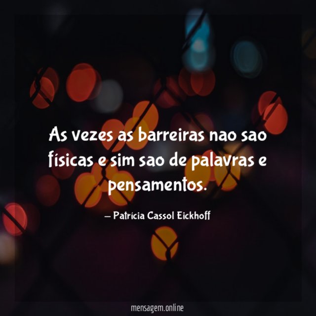 As vezes as barreiras nao sao físicas