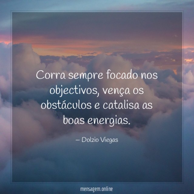 Corra sempre focado nos objectivos