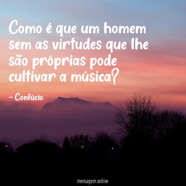 Como é que um homem sem as virtudes