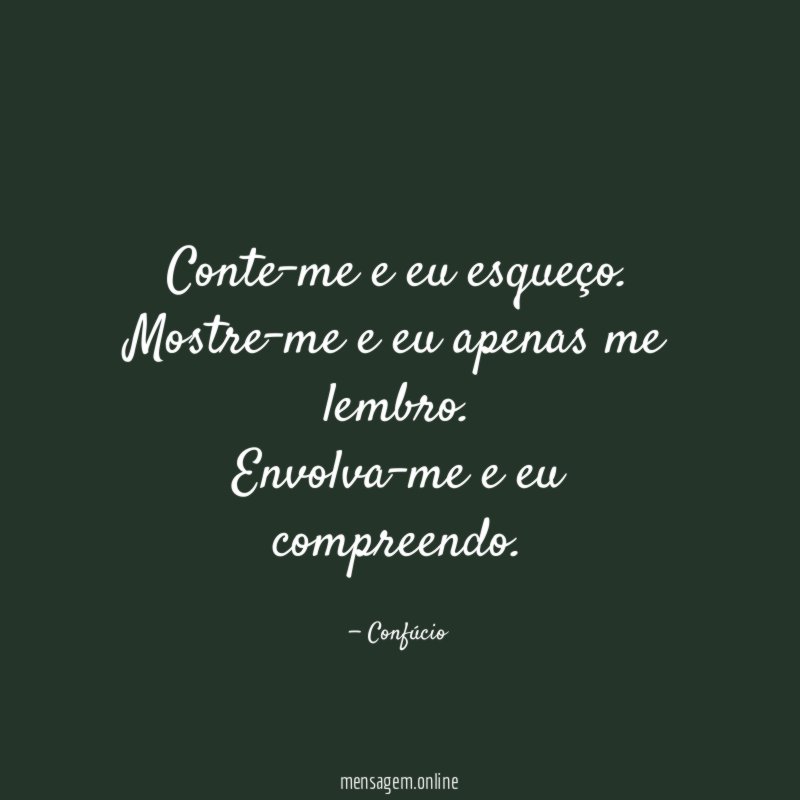 Conte-me e eu esqueço
