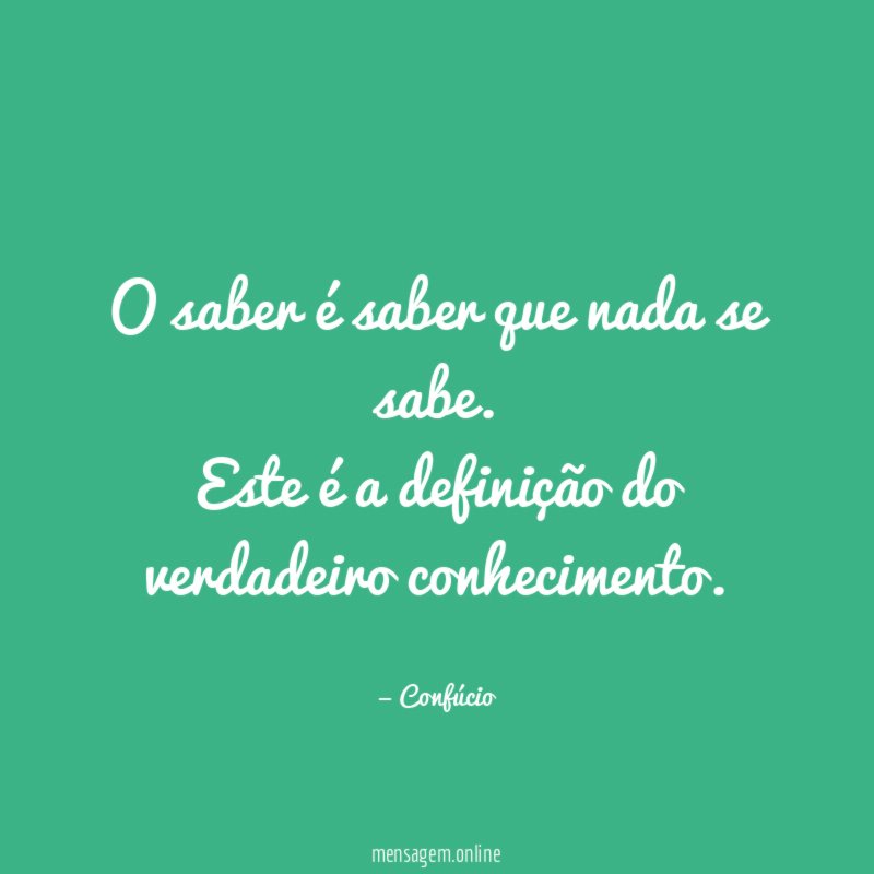O saber é saber que nada se sabe
