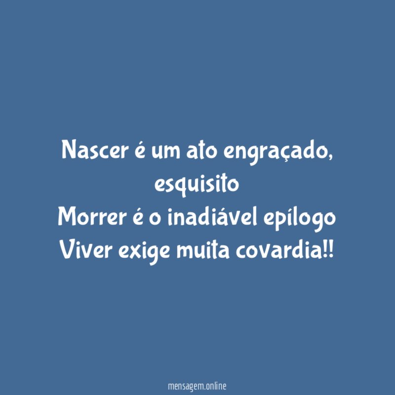 Nascer é um ato engraçado