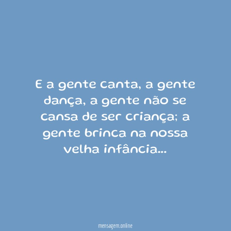 E a gente canta