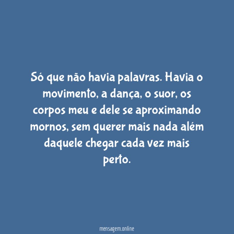 Só que não havia palavras