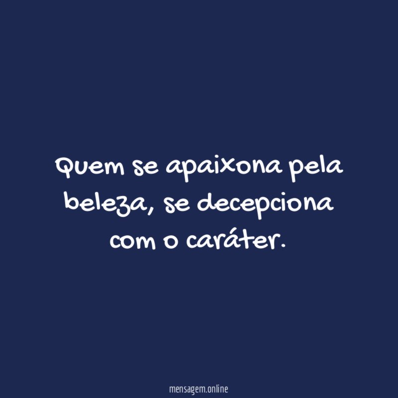 Quem se apaixona pela beleza