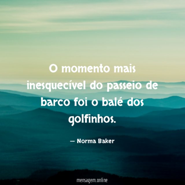 O momento mais inesquecível do passeio de barco