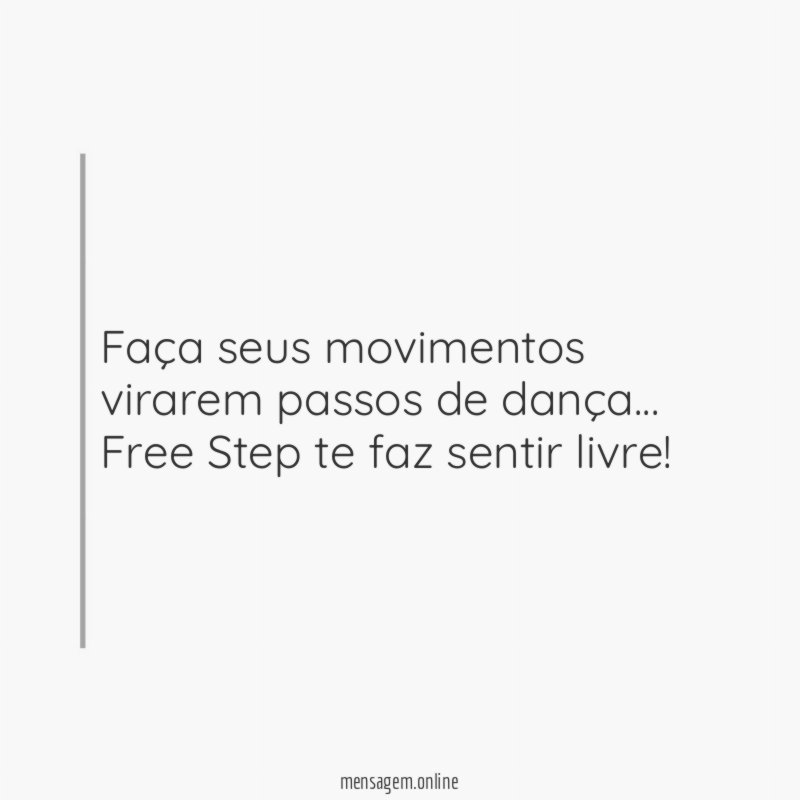 Faça seus movimentos virarem passos de dança