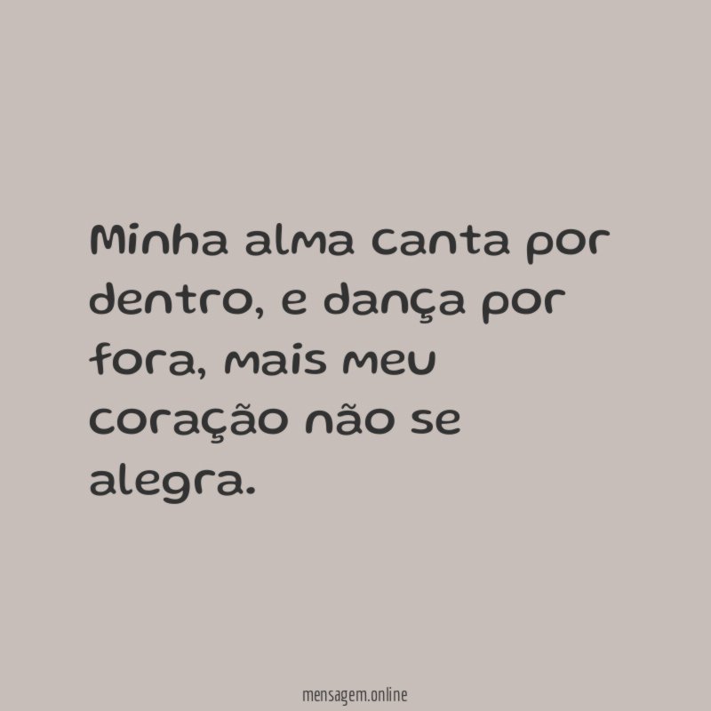 Minha alma canta por dentro