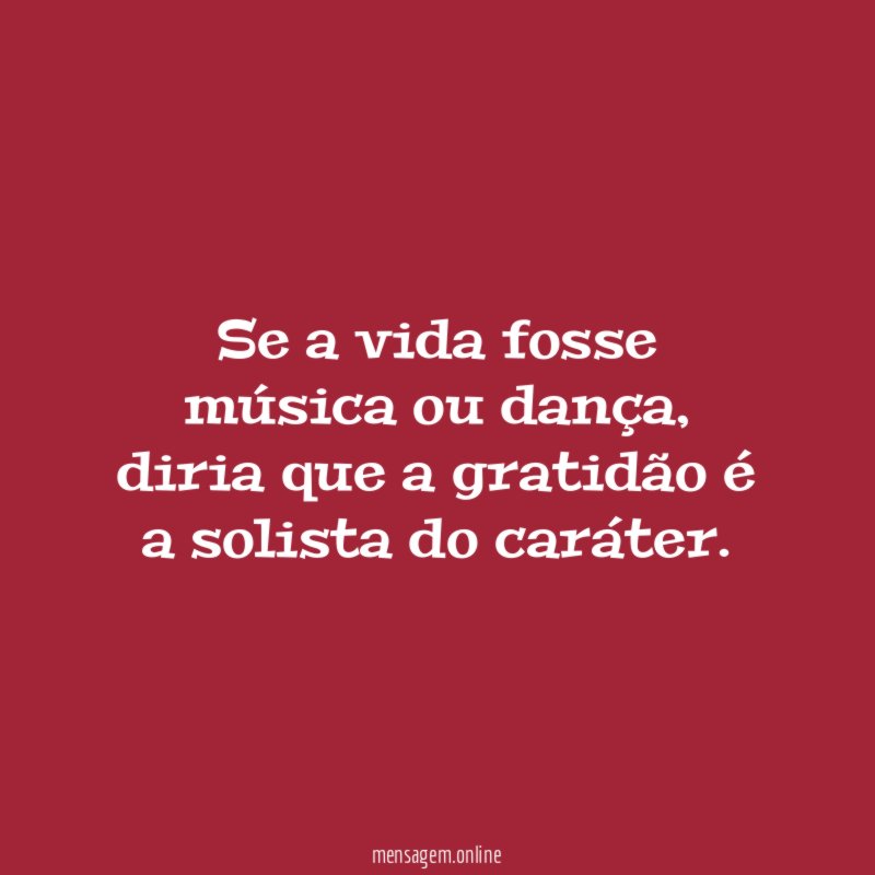 Se a vida fosse música ou dança
