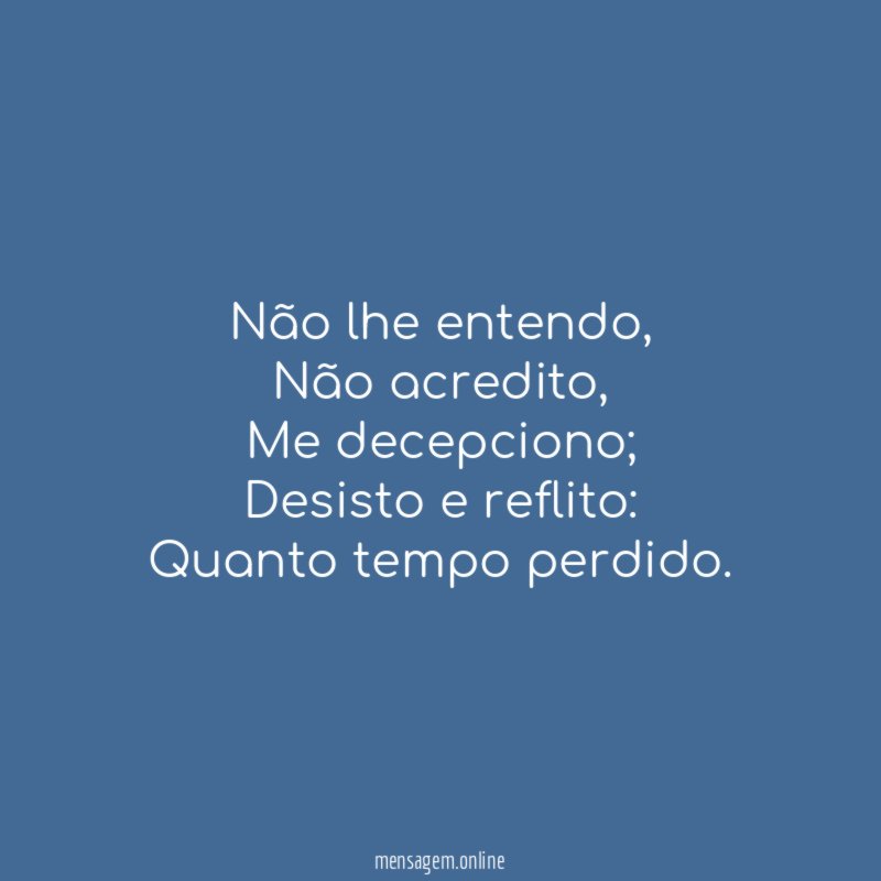 Não lhe entendo