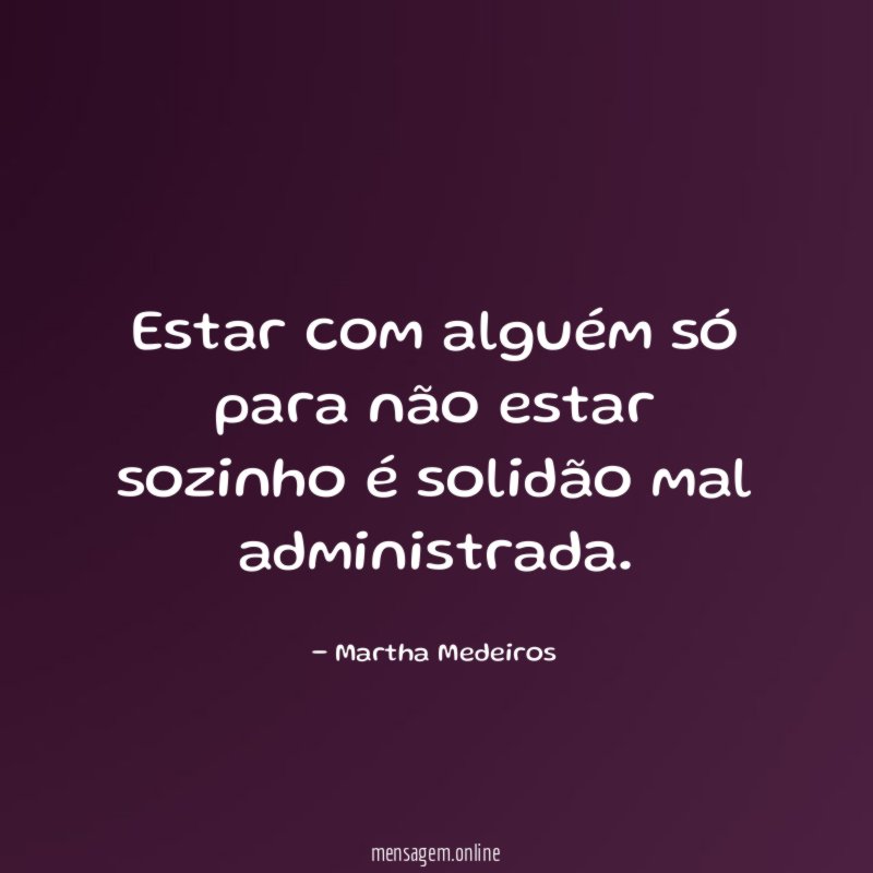 Estar com alguém só para não estar sozinho
