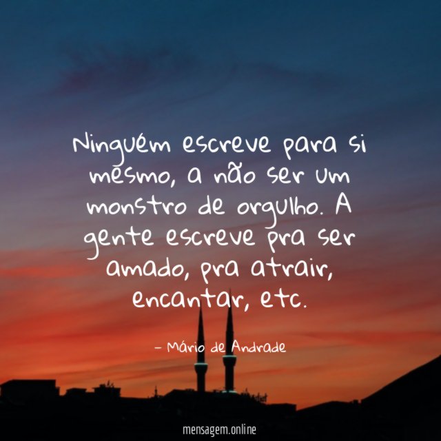 Ninguém escreve para si mesmo