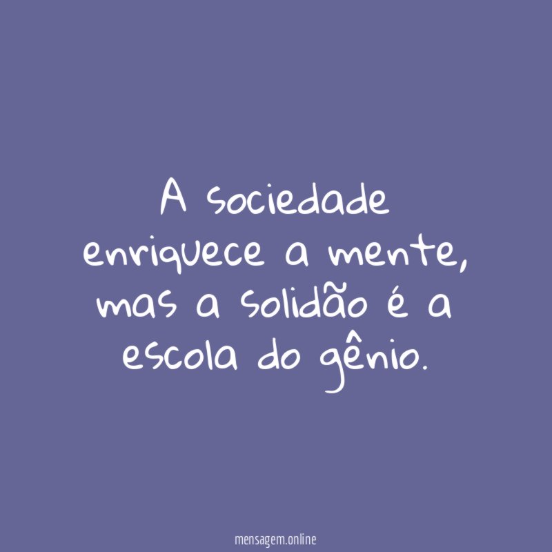 A sociedade enriquece a mente