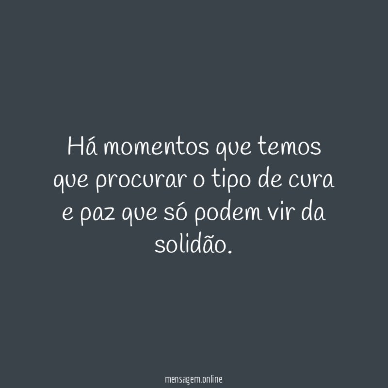 Há momentos que temos que procurar o tipo