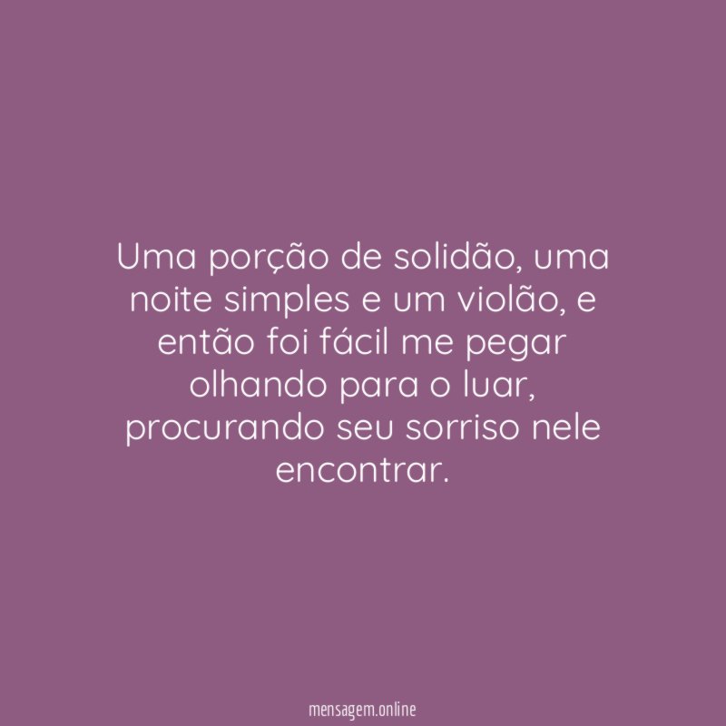 Uma porção de solidão